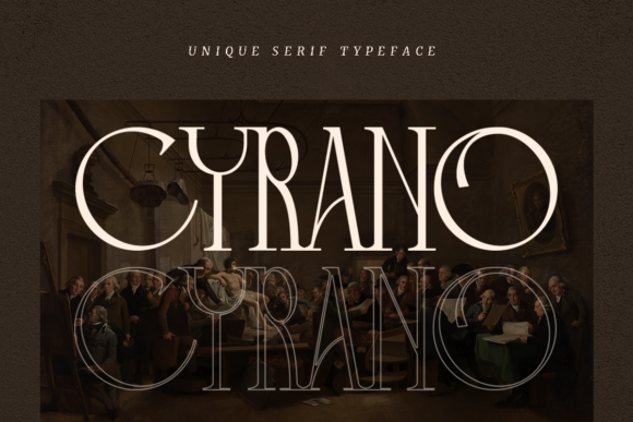 Cyrano: The Bold Serif Font for Scroll-Stopping Visuals