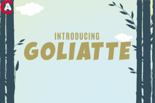 Goliatte: A Bold Sans Serif Typeface for Playful Editorial Design