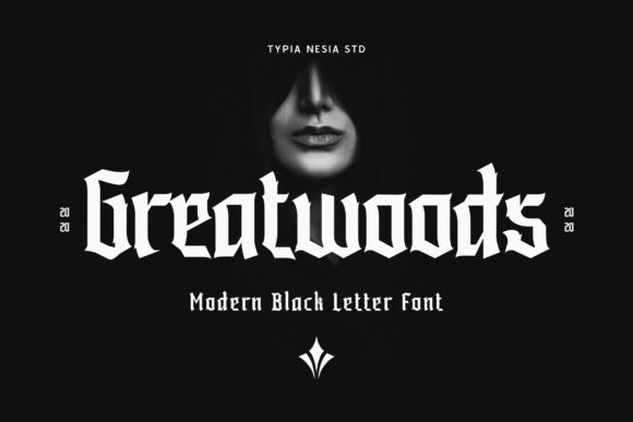 Greatwoods: The Bold Blackletter Typeface for Handmade Brands