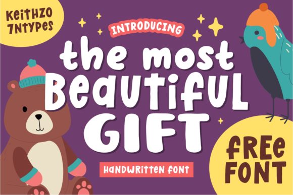The Most Beautiful Gift: A Handwritten Typeface for Playful Branding
